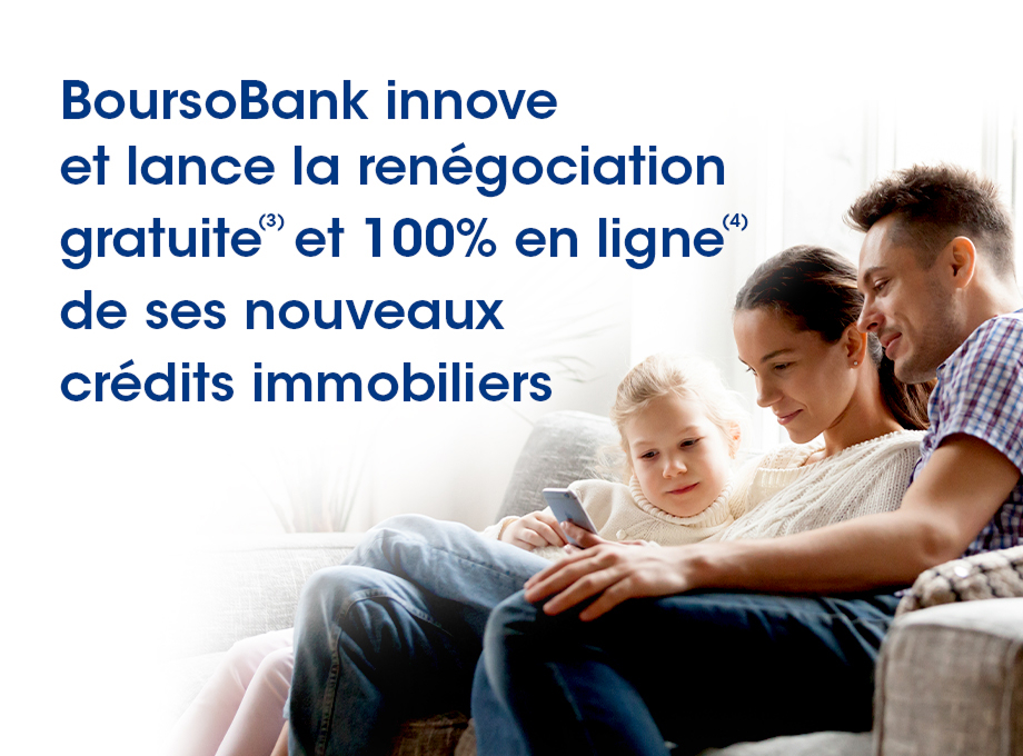 BoursoBank innove et lance la renégociation gratuite et 100 % en ligne de ses nouveaux crédits immobiliers